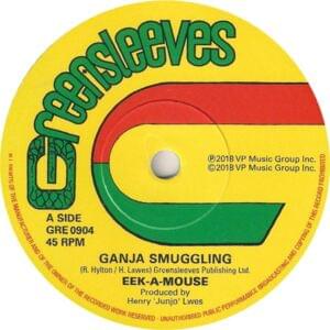 Ganja Smuggling - Eek-A-Mouse