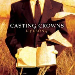 Does Anybody Hear Her - Casting Crowns