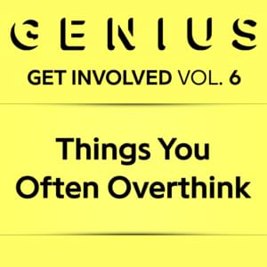 Things You Often Overthink - Lyrxo Users