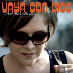 Some Like It Hot - Vaya Con Dios