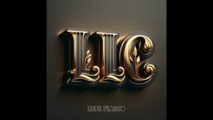 LLC - Lupe Fiasco