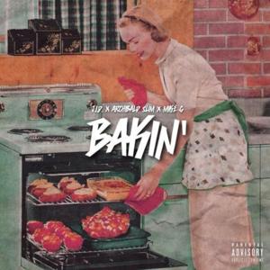 Bakin’ - JID (Ft. Archibald Slim & Mike G)