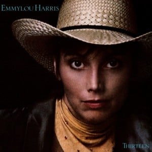 When I Was Yours - Emmylou Harris