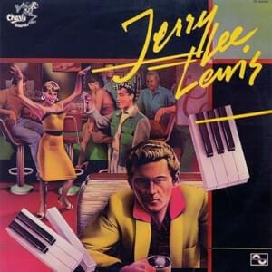 Cool, Cool Ways - Jerry Lee Lewis