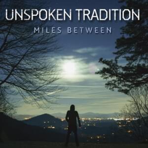 Who Will Sing? - Unspoken Tradition