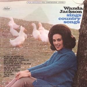 Have I Grown Used To Missing You - Wanda Jackson