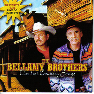 Dancin’ Cowboys - The Bellamy Brothers