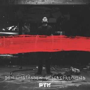 Die Bomber der Nation - PTK (DEU) (Ft. Herzog, Sadi Gent & Tayler)