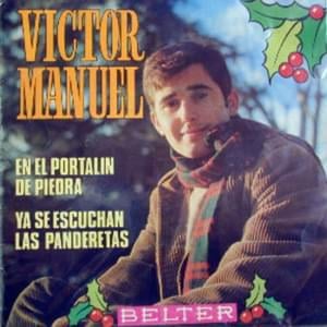 Ya se escuchan las panderetas - Víctor Manuel