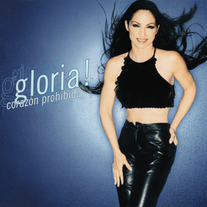 Corazón Prohibido (Pablo Flores Spanish 12" Remix) - Gloria Estefan