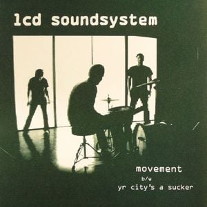 Movement - LCD Soundsystem