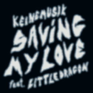 Saving My Love - Keinemusik (Ft. Little Dragon)