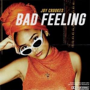 Bad Feeling - Joy Crookes