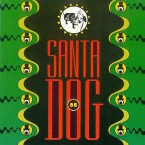 Santa Dog (a.k.a. Fire) - The Residents