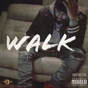 Walk (Remix) (Explicit) - Unsoulcial