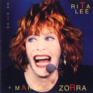 A Marca da Zorra - Rita Lee