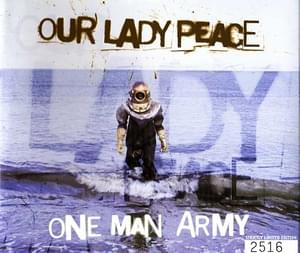 One Man Army - Our Lady Peace