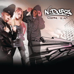 Strong Again - N-Dubz