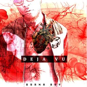 Deja Vu - Burna Boy