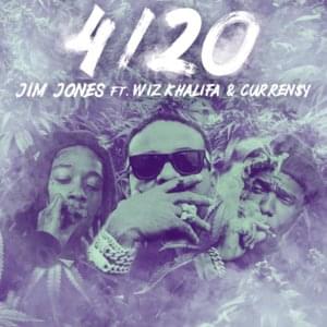 4/20 - Jim Jones (Ft. Curren$y & Wiz Khalifa)