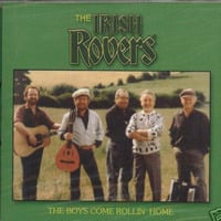 When the Boys Come Rollin’ Home - The Irish Rovers