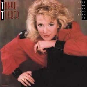 If I Didn’t Love You - Tanya Tucker