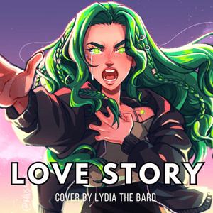 Love Story (Minor Key) - Lydia the Bard