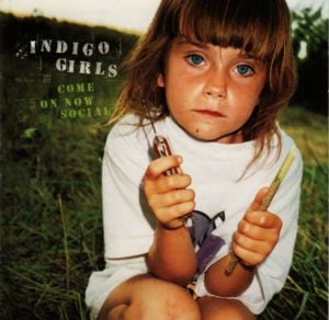 Go - Indigo Girls