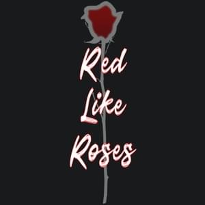 Red Like Roses - Caleb Hyles (Ft. Casey Lee Williams)