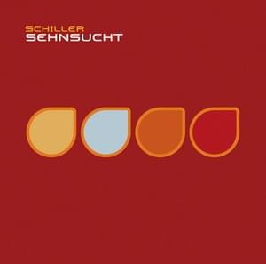 Sehnsucht - Schiller (Ft. Xavier Naidoo)