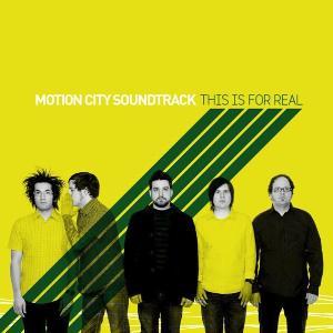 This Is For Real - Motion City Soundtrack