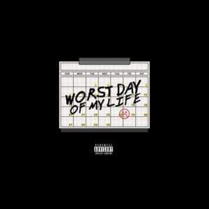 Worst Day of My Life - Cal Scruby