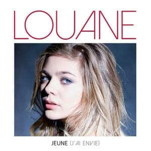 Jeune (j’ai envie) - Louane