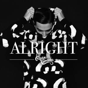 Alright - Ryan Caraveo