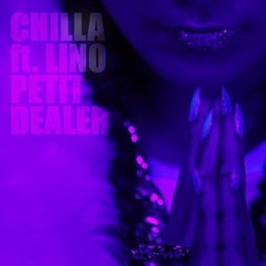 Petit dealer - Chilla (Ft. Lino)