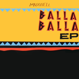 Balla Balla - Maxwell 187