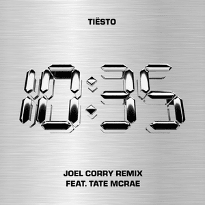 10:35 (Joel Corry Remix) - Tiësto, Joel Corry & Tate McRae