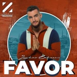 Favor - Zouhair Bahaoui - زهير البهاوي