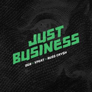 Just Business - Orxan Qarabasma (OGB) (Ft. Ru$$ Crv$h & Xpert)