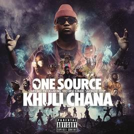 One Source - Khuli Chana (Ft. KayGizm, Sarkodie & Victoria Kimani)