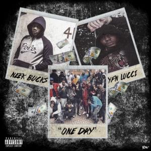 One Day - Neek Bucks & YFN Lucci