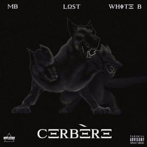 Outro (Cerbère) - Lost, White-B, MB & Gaza