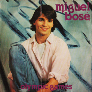 Olympic games - Miguel Bosé