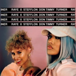 Timmy Turner (Remix) - RAYE (Ft. Stefflon Don)