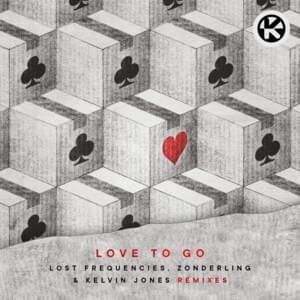 Love To Go (Tom Budin Remix) - Lost Frequencies, Zonderling & Kelvin Jones