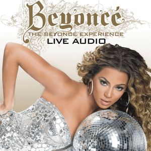 Destiny’s Child Medley (Beyoncé Experience Live) - Beyoncé (Ft. Destiny's Child)