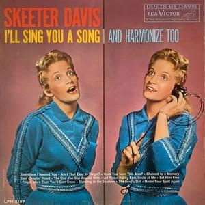 The One You Slip Around With - Skeeter Davis