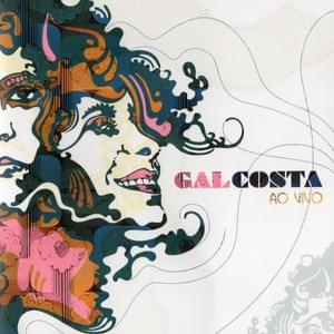 Todo Amor que houver nessa Vida - Gal Costa