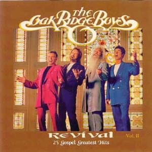 Old Time Religion - The Oak Ridge Boys