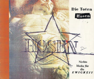 Nichts bleibt für die Ewigkeit - Die Toten Hosen